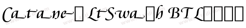 Cataneo LtSwash BT L字体转换